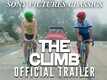 The Climb - Official Trailer
