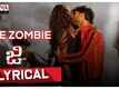 G - Zombie | Song - The Zombie (Lyrical)