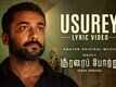 Soorarai Pottru | Song - Usurey (Lyrical)