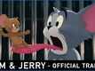 Tom & Jerry - Official Trailer
