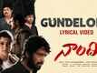 Naandhi | Song - Gundelona (Lyrical)