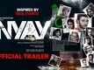 Nyay: The Justice - Official Trailer