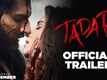 Tadap - Official Trailer