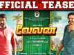 Velan - Official Teaser