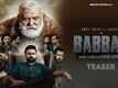 Babbar - Official Teaser