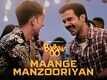 Badhaai Do | Song - Maange Manzooriyan