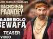 Bachchhan Paandey | Song Teaser - Saare Bolo Bewafa