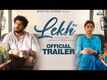 Lekh - Official Trailer