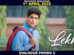 Lekh - Dialogue Promo