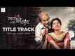 Aay Khuku Aay - Title Track