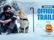 777 Charlie - Official Trailer (Malayalam)