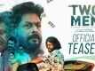 Two Men - Official Teaser