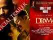 Drama - Official Trailer