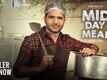 Mid Day Meeal - Official Trailer