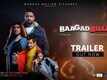 Baagadbillaa - Official Trailer
