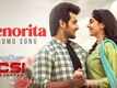 CSI Sanatan | Song Promo - Senorita