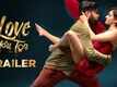 Love You Too - Official Trailer
