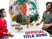 Satvut Advut | Song - Title Song