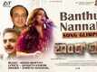 Bond Ravi | Song Promo - Banthu Nannali
