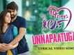 14 Days Love | Song - Unnapaatuga (Lyrical)