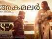 Ponniyin Selvan: Part Two | Malayalam Song - Akamalar (Lyrical)