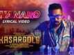 Kasargold | Song - Thanaro (Lyrical)