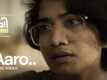 B 32 Muthal 44 Vare | Song - Aaro (Lyrical)