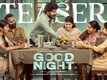 Good Night - Official Teaser