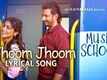 Music School | Telugu Song - Jhoom Jhoom (Lyrical)